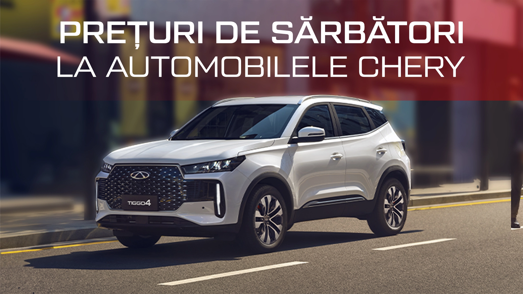 GBS: Prețuri de sărbătoare la automobilele CHERY